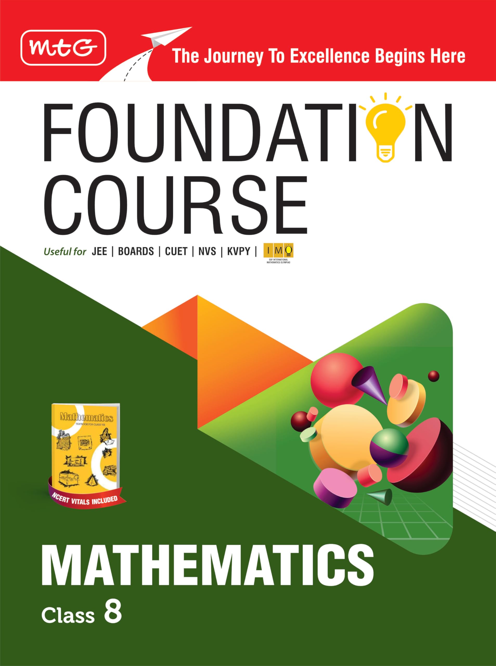 MTG Foundation Course Class 8 Mathematics Book (Edition 2025) For IIT JEE, IMO Olympiad, CUET, NVS, KVPY & Boards Exam | Based o