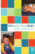 You And Your Baby: a babys emotional life (You And Your Child)