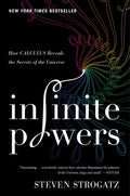 Infinite Powers: How Calculus Reveals the Secrets of the Universe