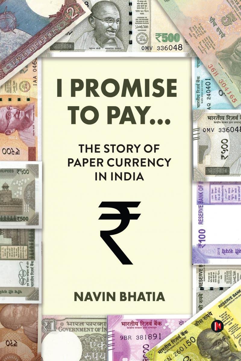 I Promise to Pay: The Story of Paper Currency in India