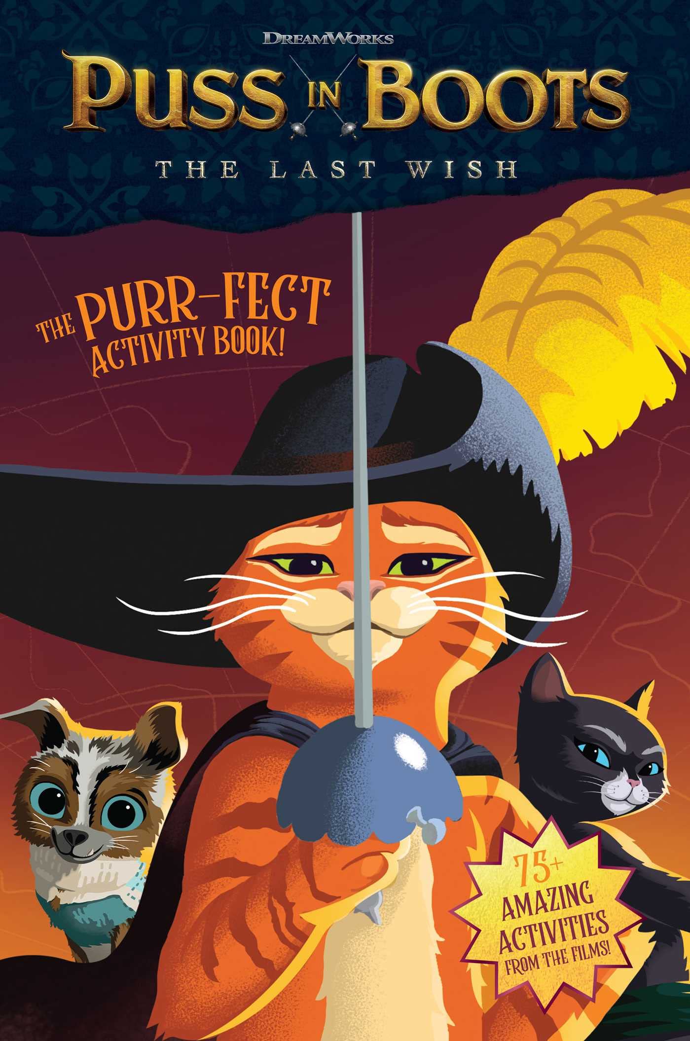 Puss in Boots: The Last Wish Purrfect Activity Book!