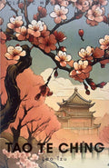 Tao Te Ching (Wordsworth Classics of World Literature)