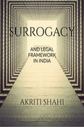 Surrogacy And Legal Framework In India : All About Surrogacy And Laws Related To It