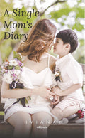 A Single Moms Diary