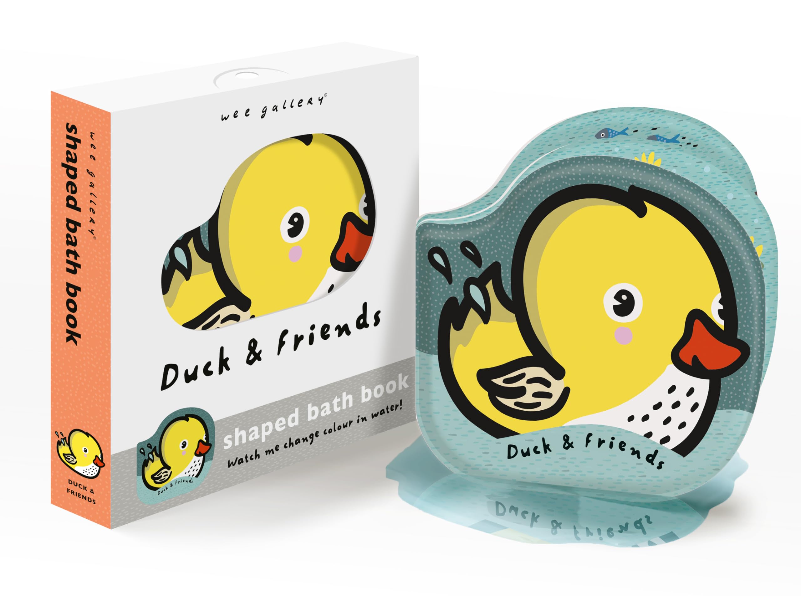 Happy Yak Duck Friends Watch me change colour in water! (Wee Gallery Shaped Bath Books).