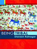 BEING TRIBAL