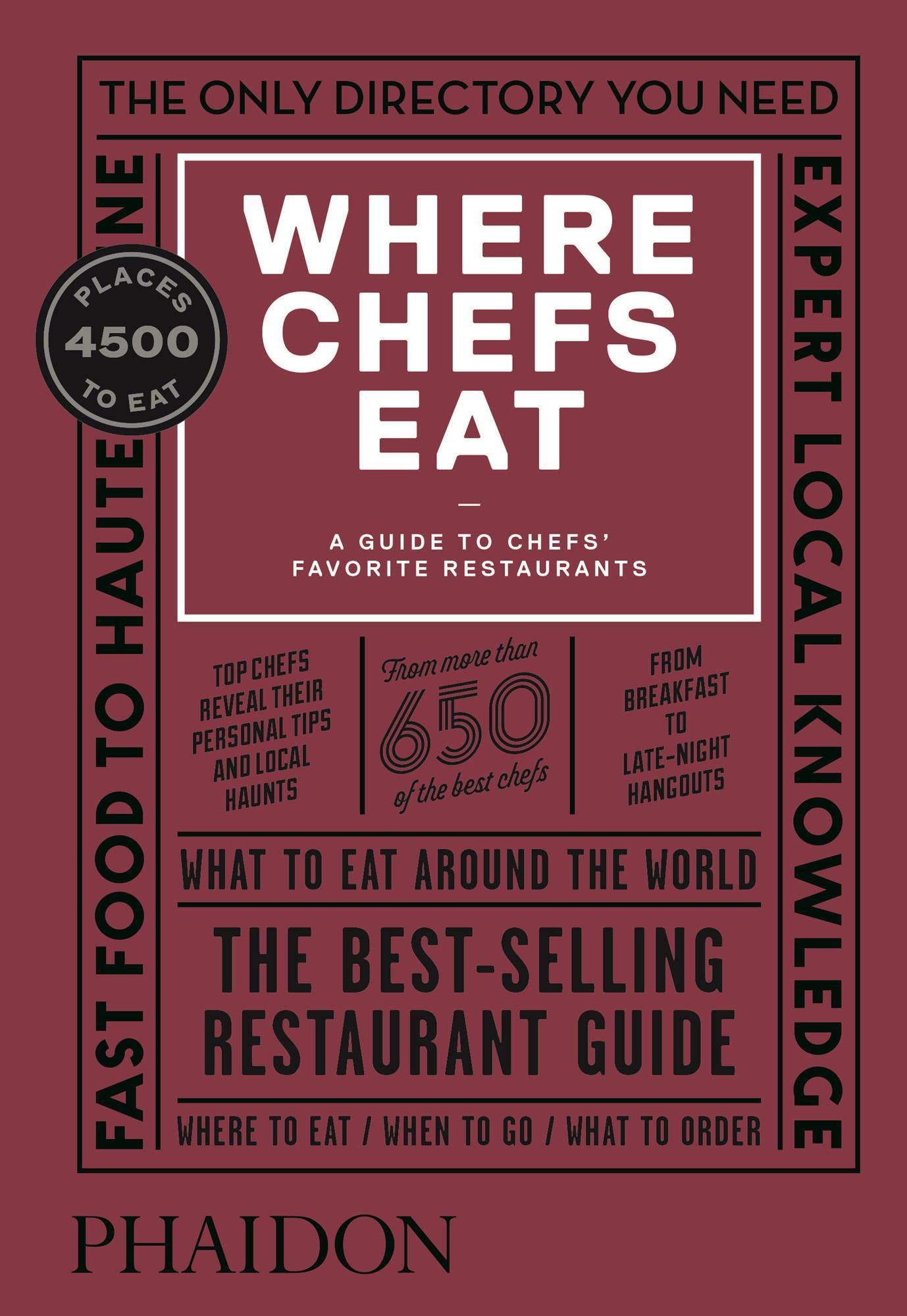 Where Chefs Eat: A Guide to Chefs Favorite Restaurants