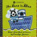 BFB: THE BOAT IS BLUE (Babys First Book)