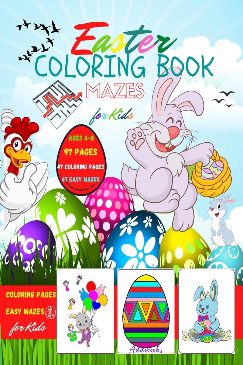 Easter Coloring Book for Kids : 47 Cute And Fun Images, Ages 48, Including Mazes Puzzles | Happy Easter Day