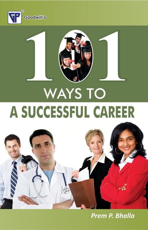 101 Ways to a Successful Career