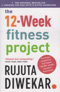 The 12Week Fitness Project:Updated For 2021 With 12 Extra