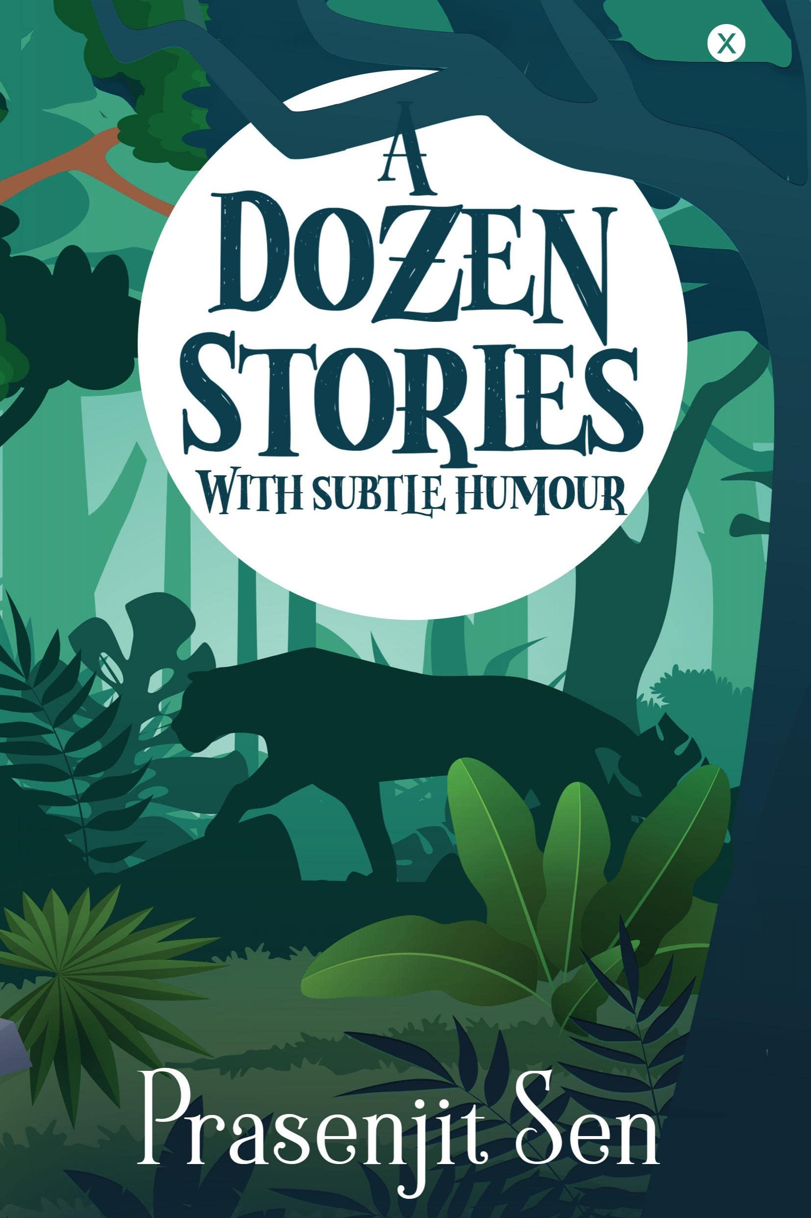A Dozen Stories With Subtle Humour