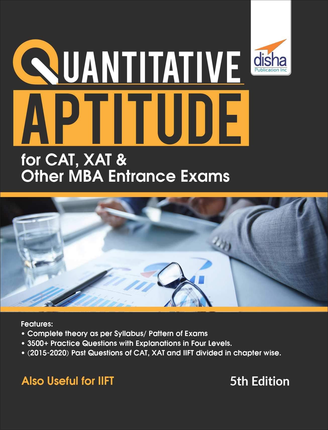 Quantitative Aptitude For Cat, Xat & Other Mba Entrance Exams 5Th Edition
