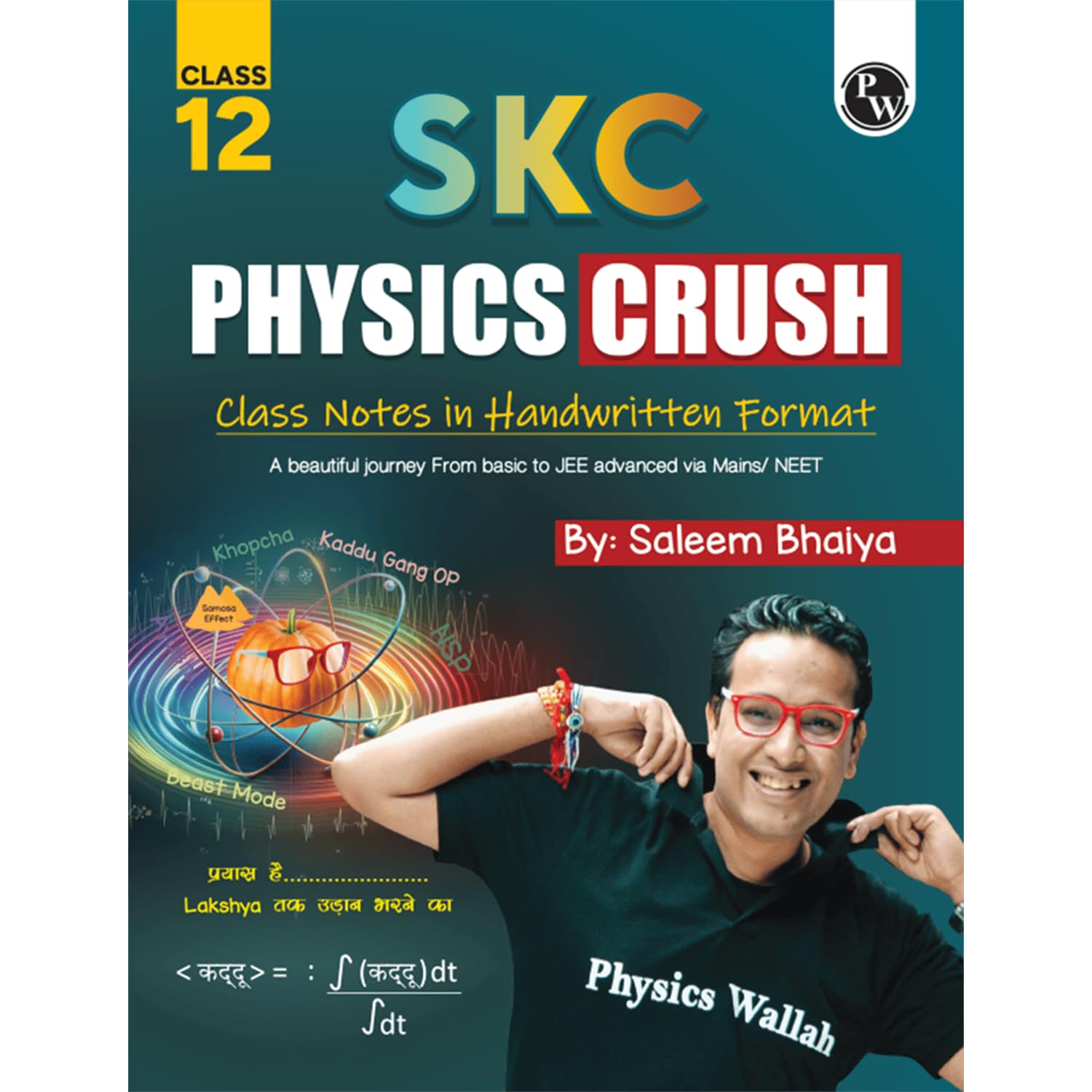 PW SKC Physics Crush Class 12 Handwritten Format Notes By Saleem Sir For JEE and NEET Exams | A Beautiful Journey From Basic to 