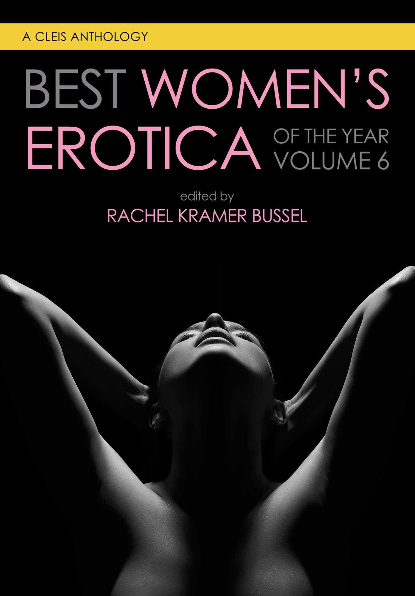 Best Womens Erotica of the Year, Volume 6 (Best Womens Erotica Series)