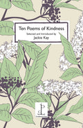 Ten Poems Of Kindness: Excavations 200012