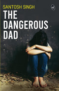 The Dangerous Dad