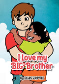 I Love My Big Brother (I Love Bedtime Stories)