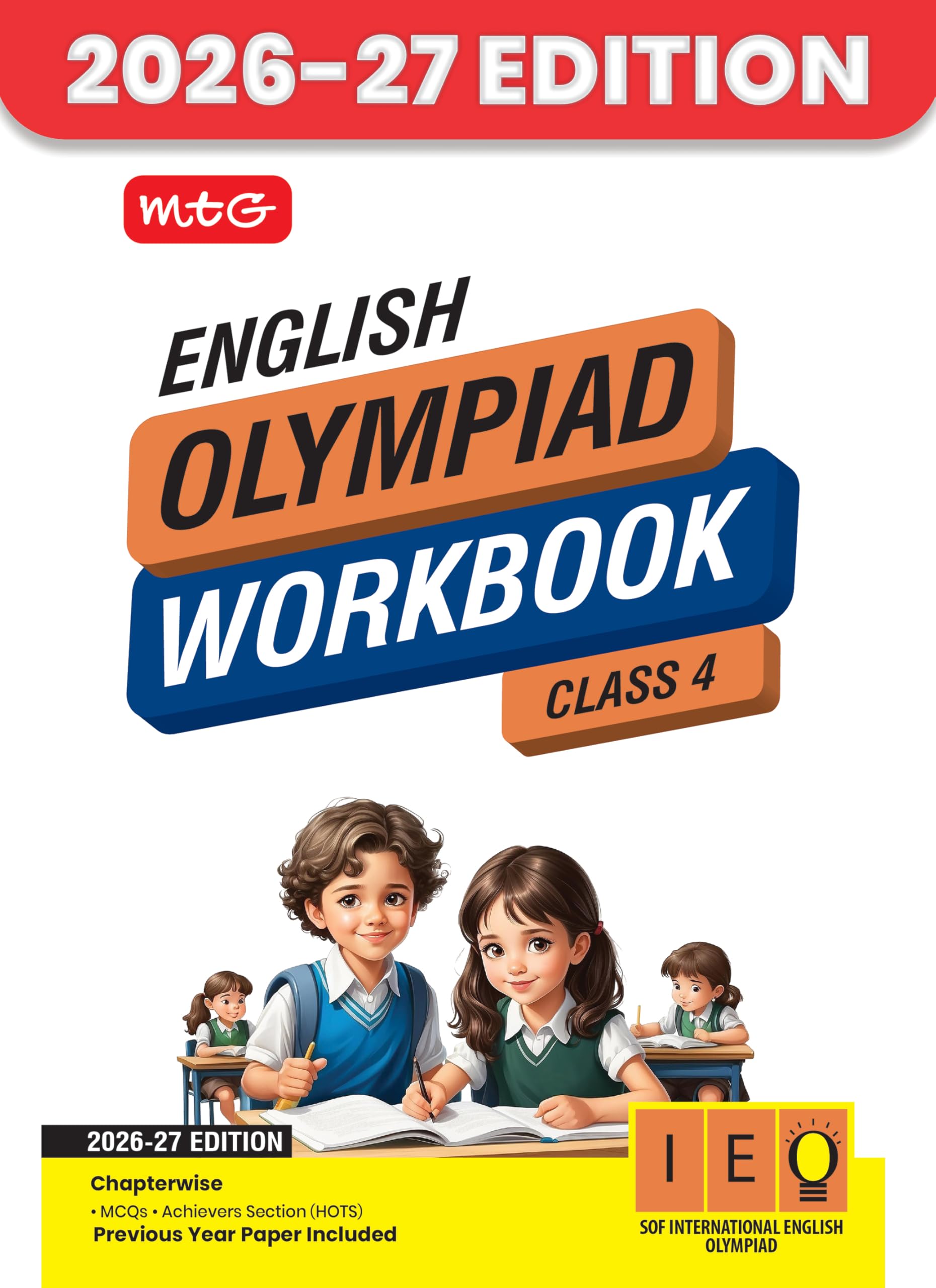 MTG International English Olympiad (IEO) Workbook Class 4  Chapterwise MCQs with Achievers Section  SOF Olympiad Books For 20