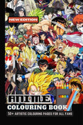 Anime Colouring Book: With 50+ Artistic Designs For All Fans | Perfect Gifts For Boys & Girls, Men & Women (Stress Relief & Enjo
