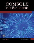 Comsol5 For Engineers (Multiphysics Modeling)