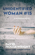 Unidentified Woman #15: 12 (A Mckenzie Novel)
