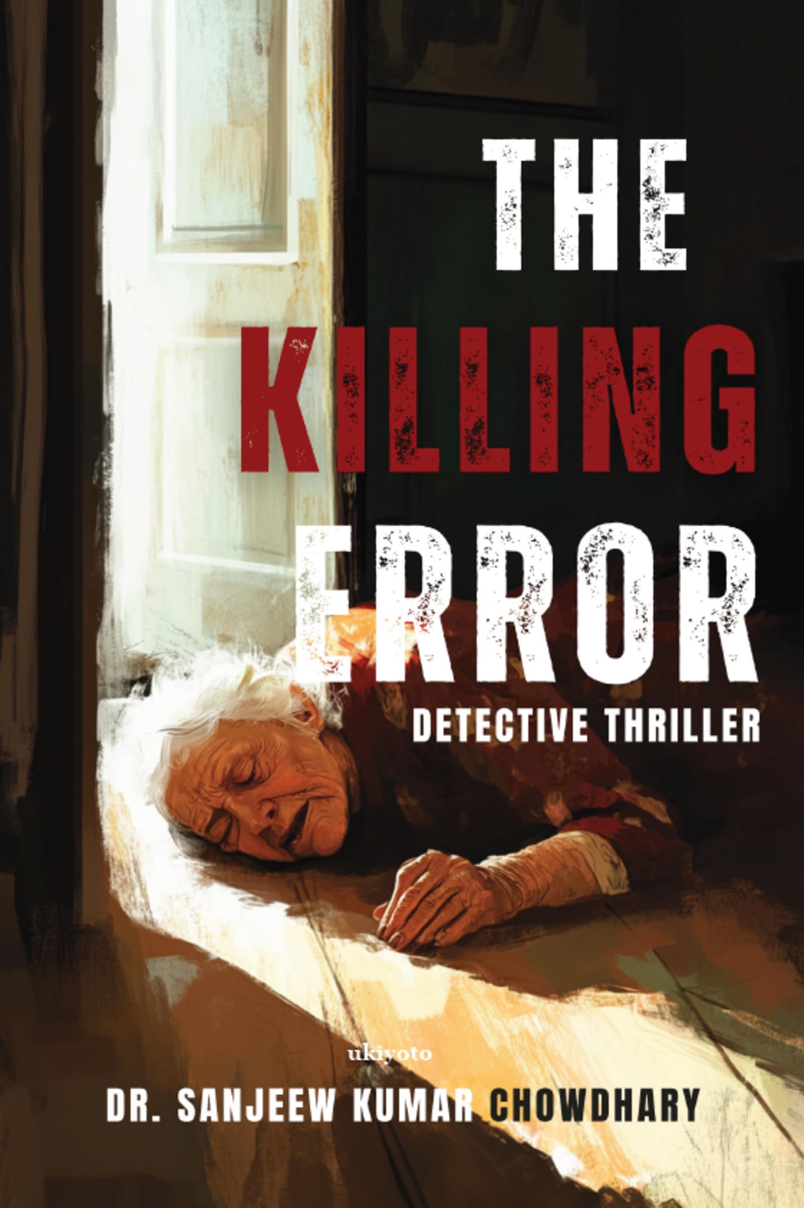 The Killing Error Detective Thriller