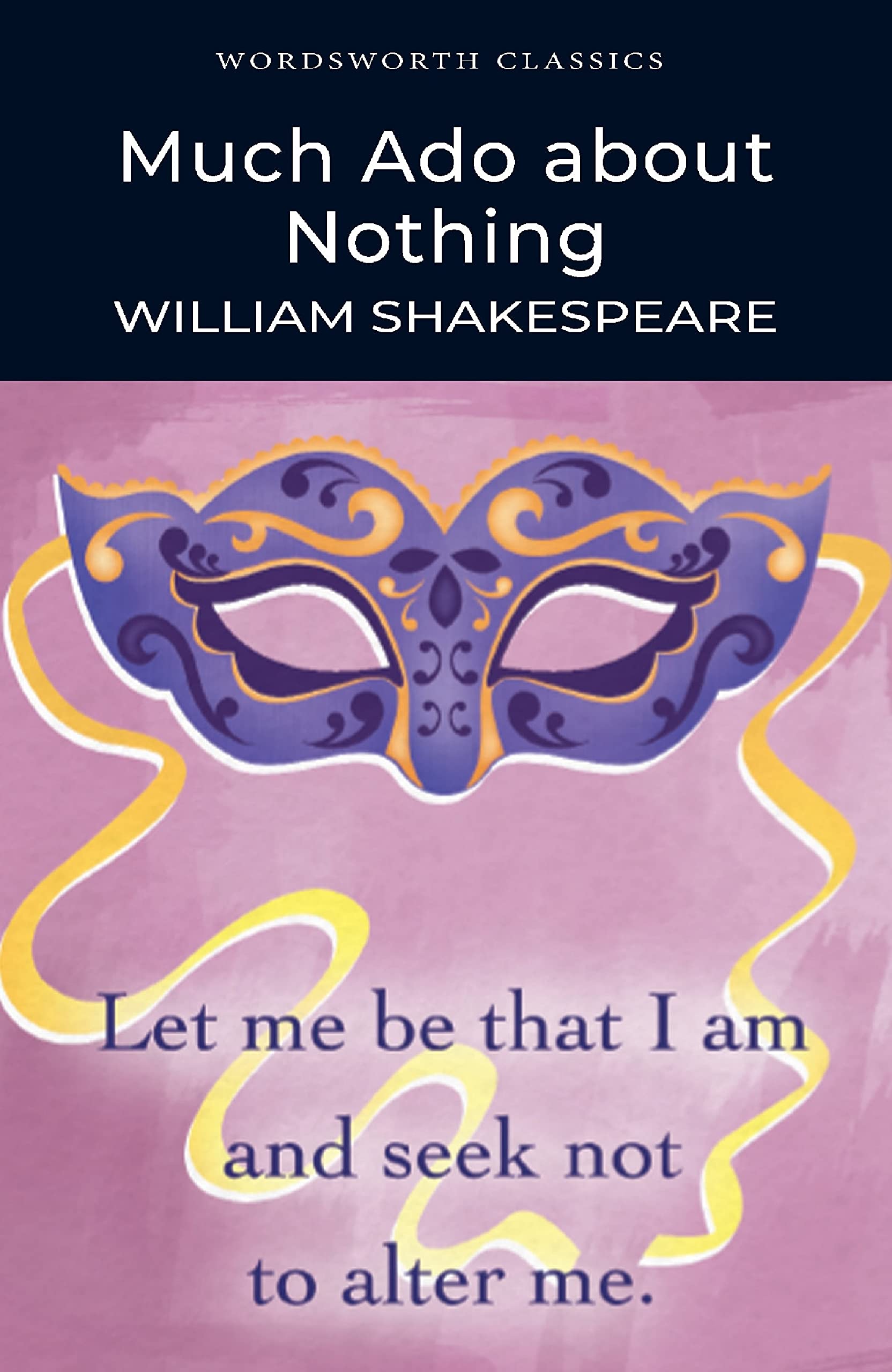 Much ADO about Nothing (Wordsworth Classics)