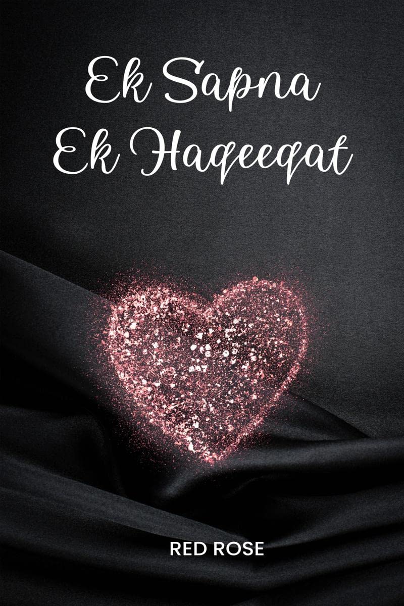 Ek Sapna Ek Haqeeqat