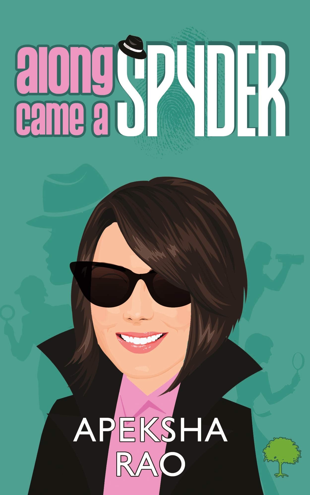 Along Came A Spyder (Paperback, Apeksha Rao)