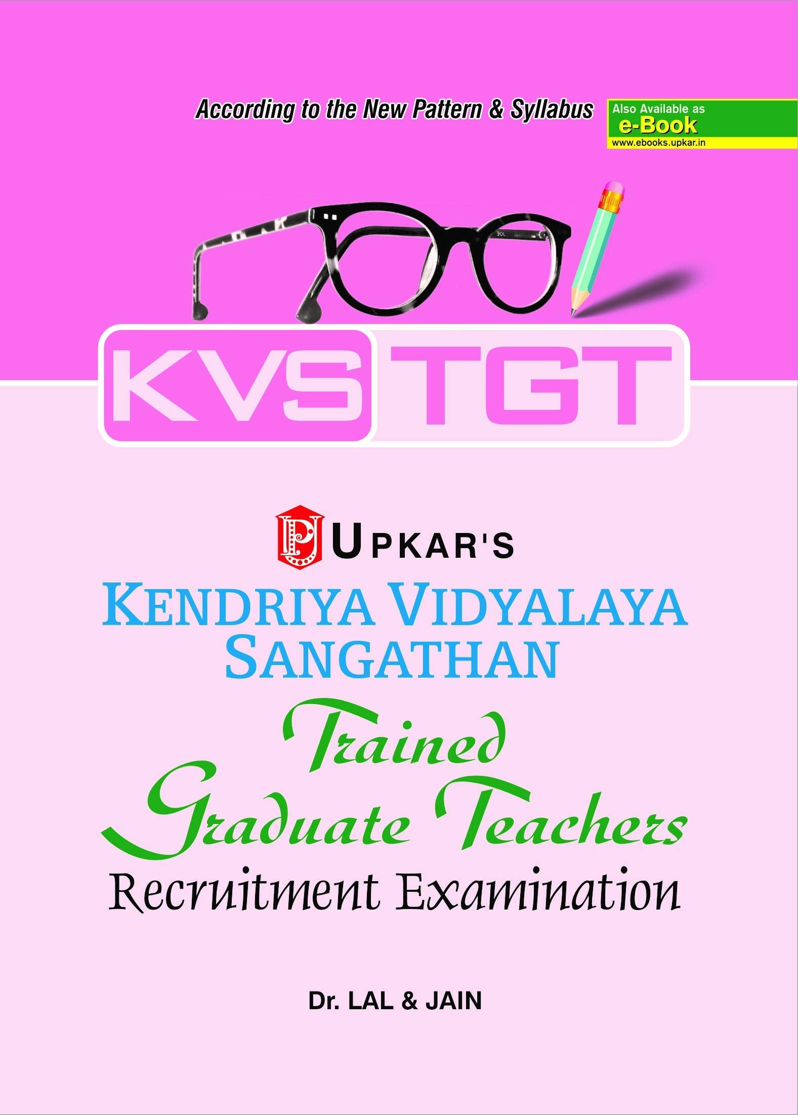 K.V.S. Trained Graduate Teachers Recruitment Examination