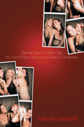 Same Sex in the City: (So Your Prince Charming Is Really a Cinderella)