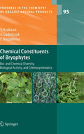 Chemical Constituents of Bryophytes: Bio and Chemical Diversity, Biological Activity, and Chemosystematics (Progress in the Che
