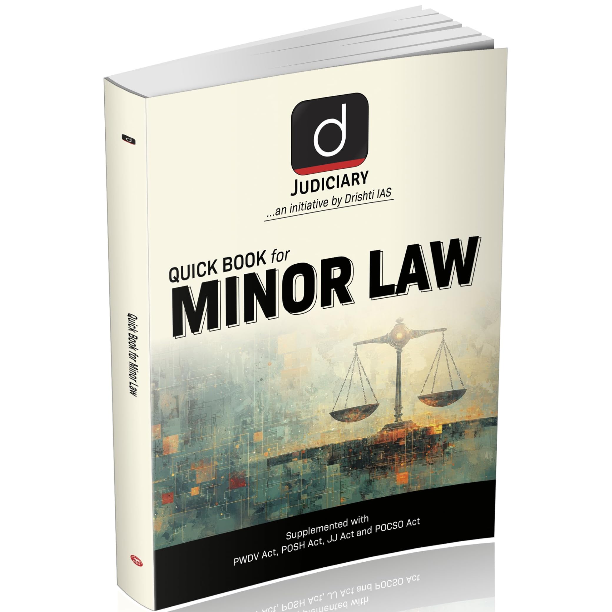 DRISHTI IAS Quick Book for Minor Law Books, Judiciary Exams Preparation, Includes PWDV Act, POSH Act, JJ Act & POCSO Act, Concep