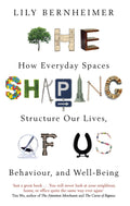 THE SHAPING OF US