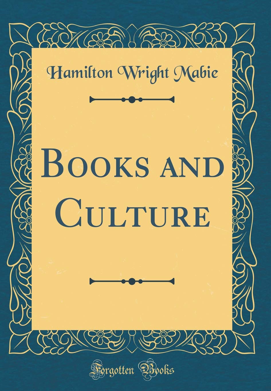 Books and Culture (Classic Reprint)