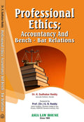 Professional Ethics; Accountancy And Bench  Bar Relations 1St Edi  24