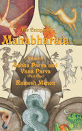 The Complete Mahabharata: Sabha Parva and Vana Parva (Part 1) (Volume 2)