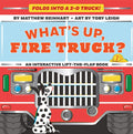 Whats Up, Fire Truck? (A Pop Magic Book): Folds into a 3D Truck!
