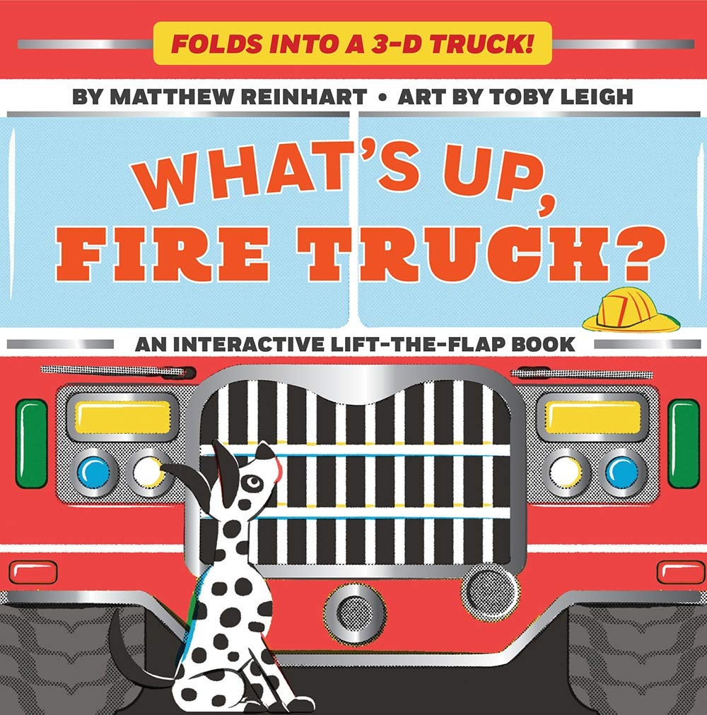 Whats Up, Fire Truck? (A Pop Magic Book): Folds into a 3D Truck!