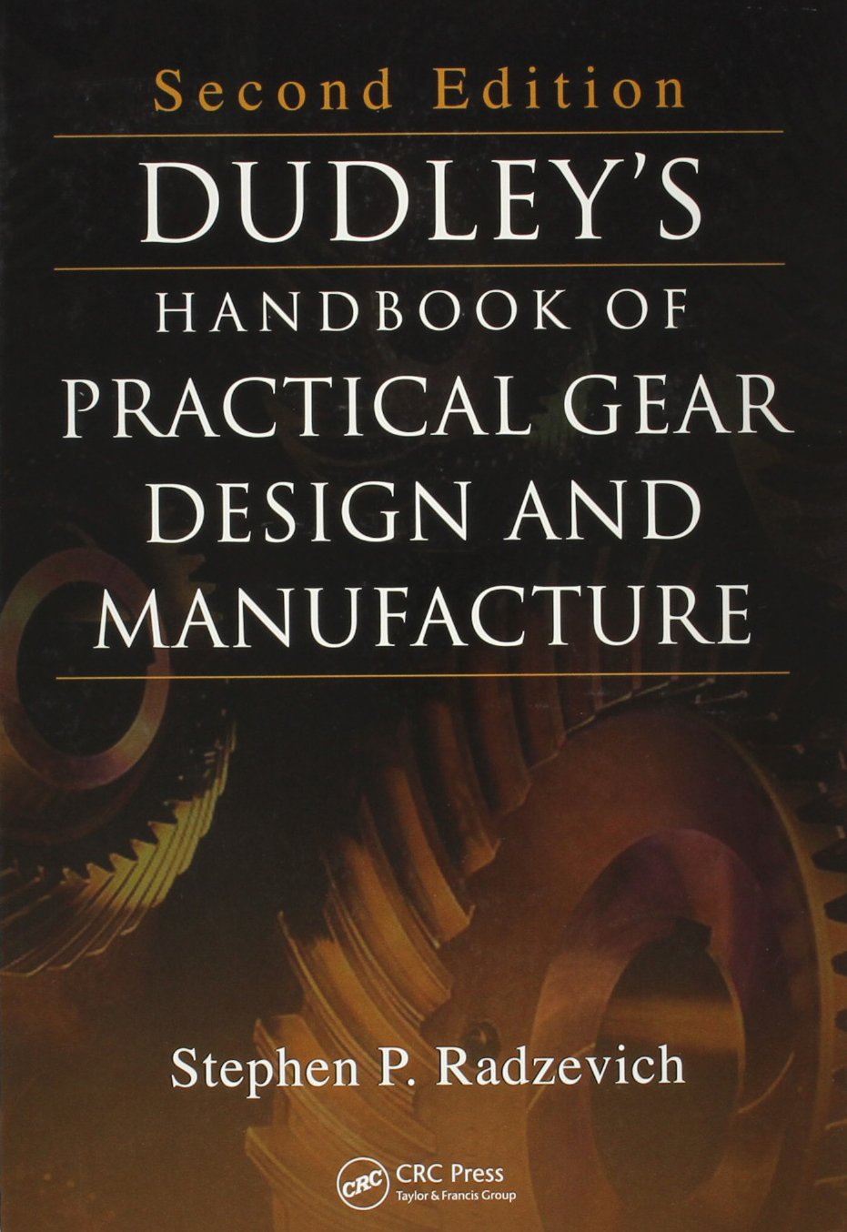 Dudleys Handbook Of Practical Gear Design And Manufacture 2Ed (Hb 2012)