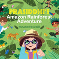 Prasiddhis Amazon Rainforest Adventure