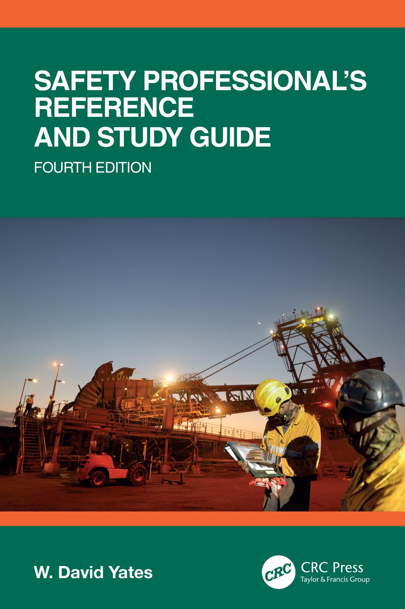 Safety Professionals Reference and Study Guide, Fourth Edition