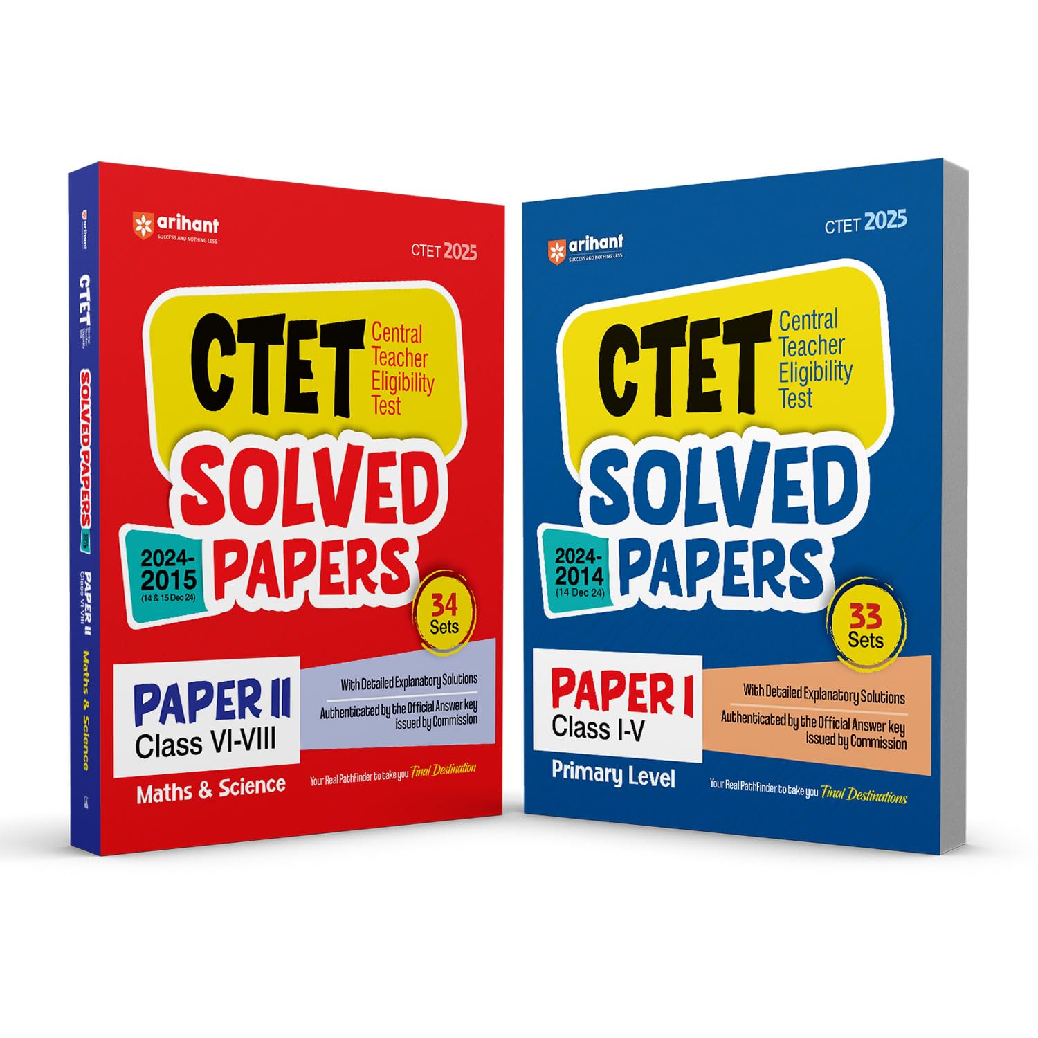 Arihant CTET 2025 Class IV (Paper1) & Math & Science Class VIVIII (Paper2) Solved Papers (20142024 & 20152024) Combo | Eng