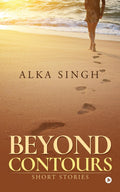 Beyond Contours : Short Stories