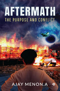 Aftermath : The Purpose And Conflict