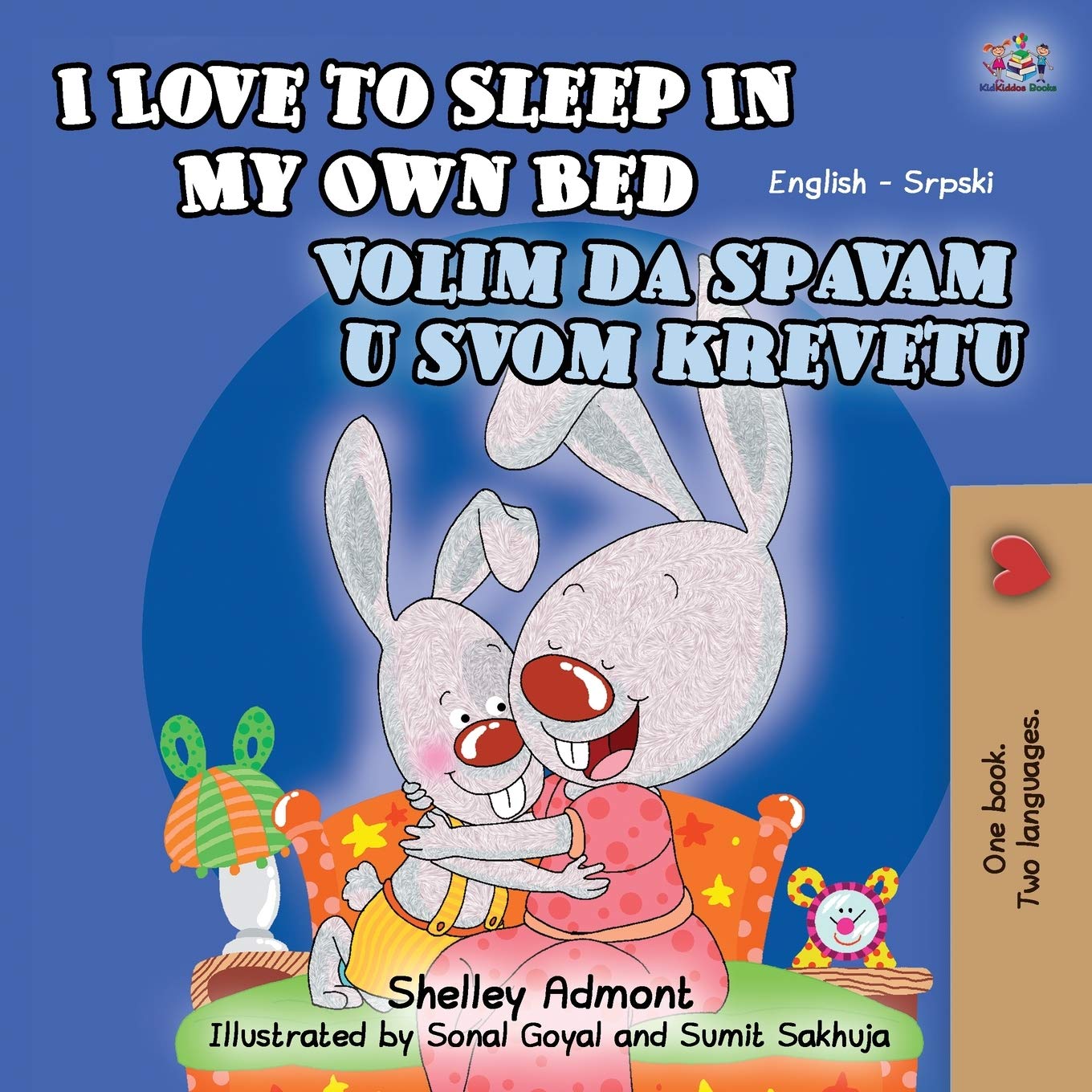 I Love to Sleep in My Own Bed (English Serbian Bilingual Childrens Book): SerbianLatin alphabet (English Serbian Bilingual Co