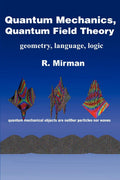 Quantum Mechanics, Quantum Field Theory: geometry, language, logic