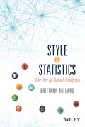 Style and Statistics (Wiley and SAS Business Series)