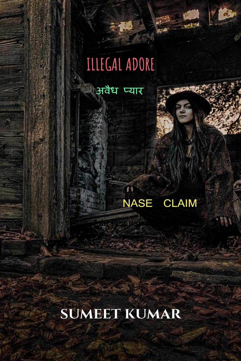 ILLEGAL ADORE /   : MORTE PRETANCE (IN HINDI)